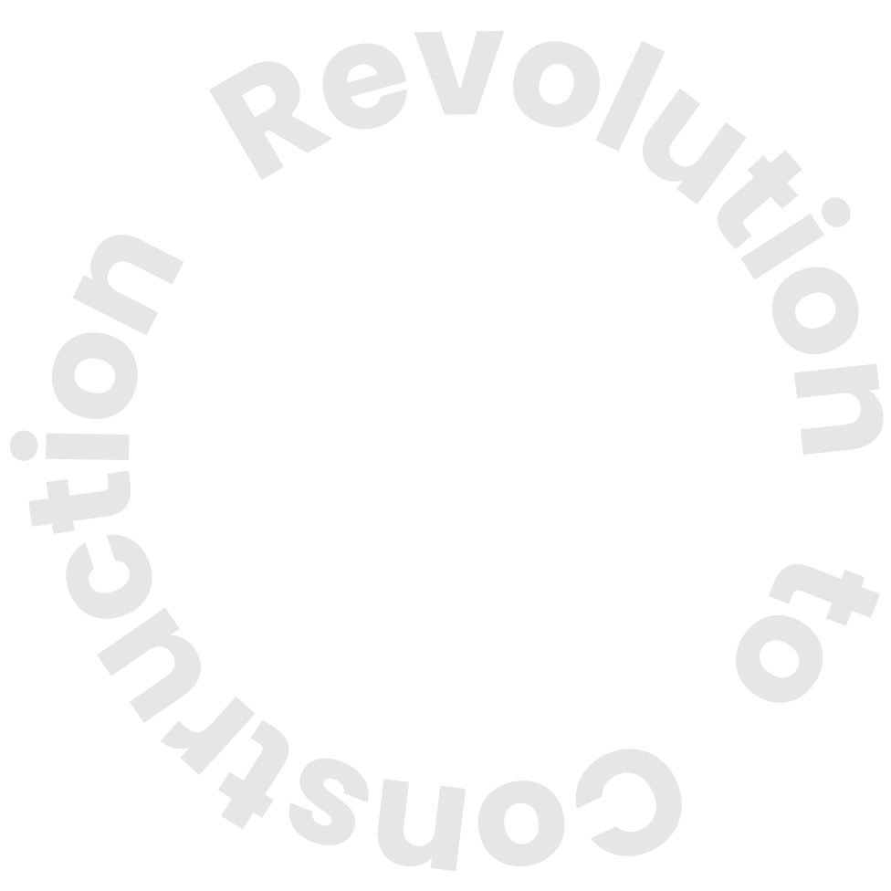 Revolution to<br />Construction<br />